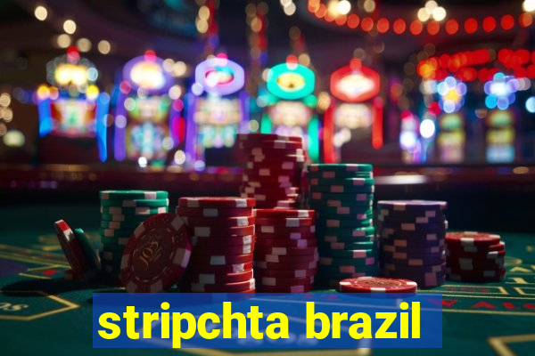 stripchta brazil